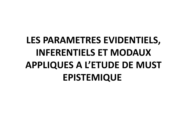 les parametres evidentiels inferentiels et modaux
