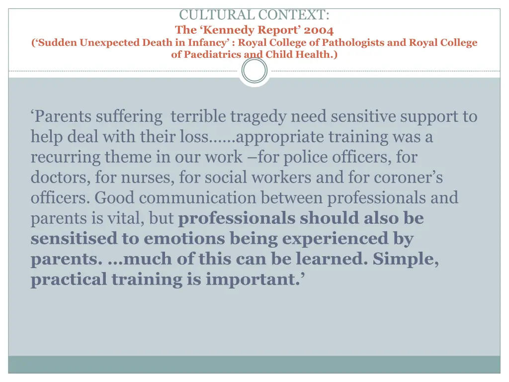 cultural context the kennedy report 2004