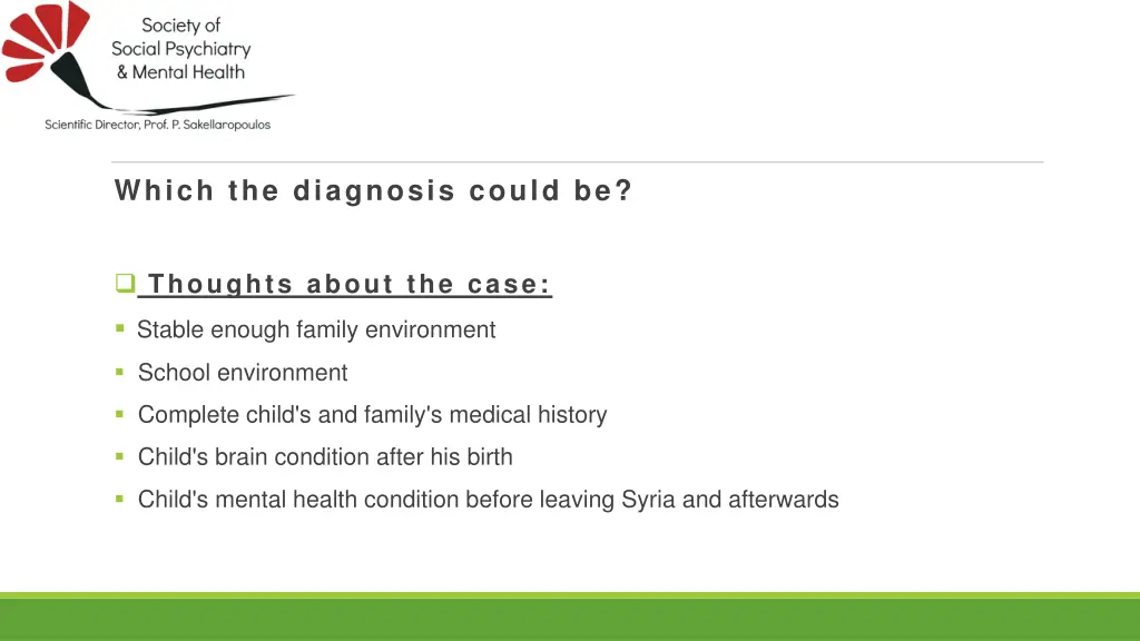 which the diagnosis could be 4
