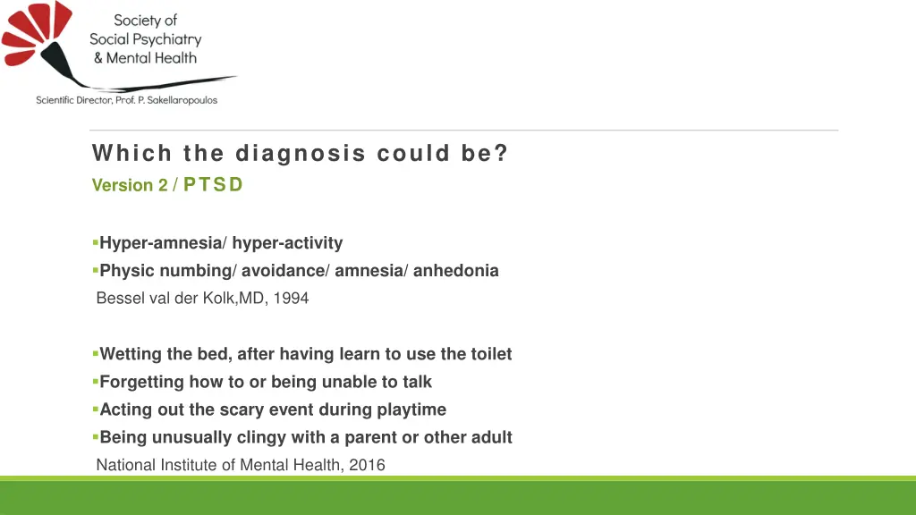which the diagnosis could be version 2 ptsd