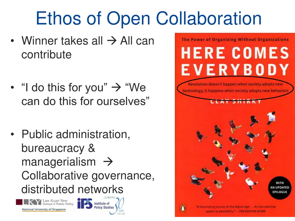 ethos of open collaboration winner takes