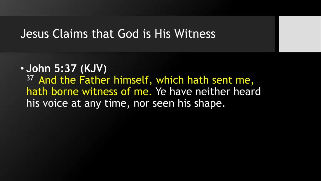 jesus claims that god is his witness