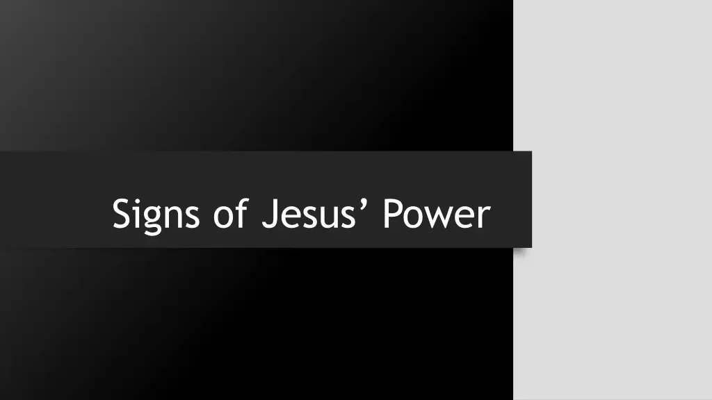 signs of jesus power