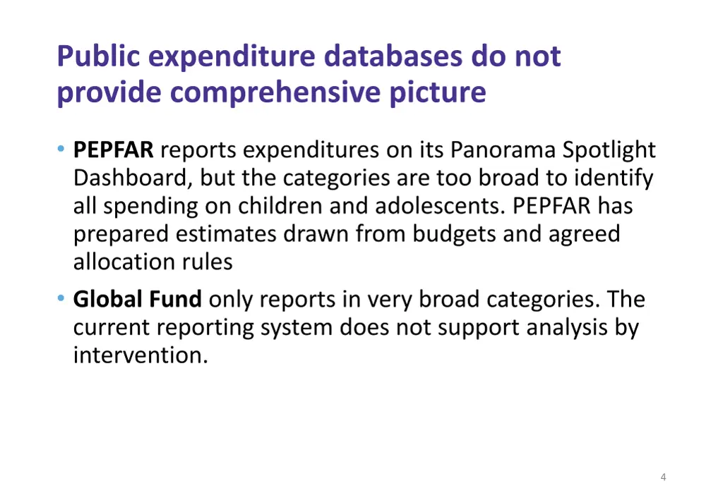 public expenditure databases do not provide