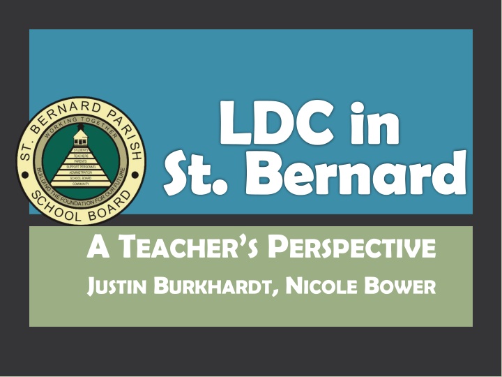 ldc in st bernard