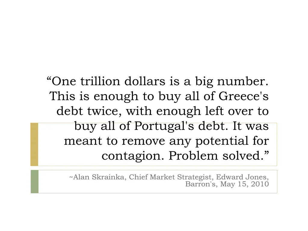 one trillion dollars is a big number this