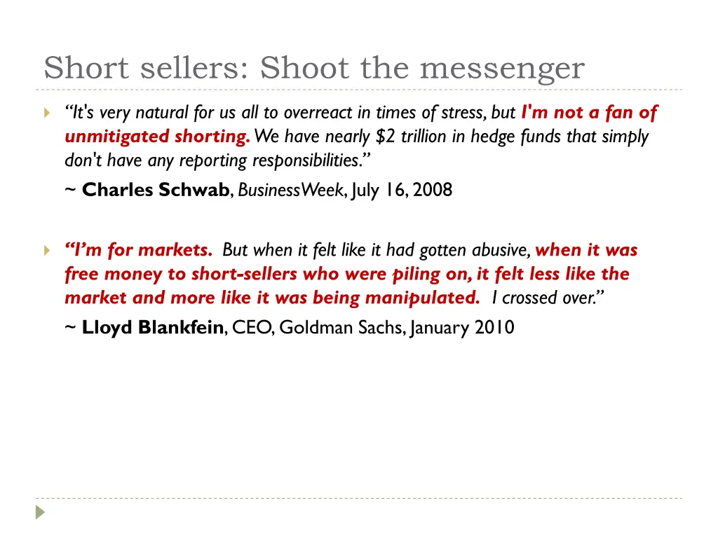 short sellers shoot the messenger