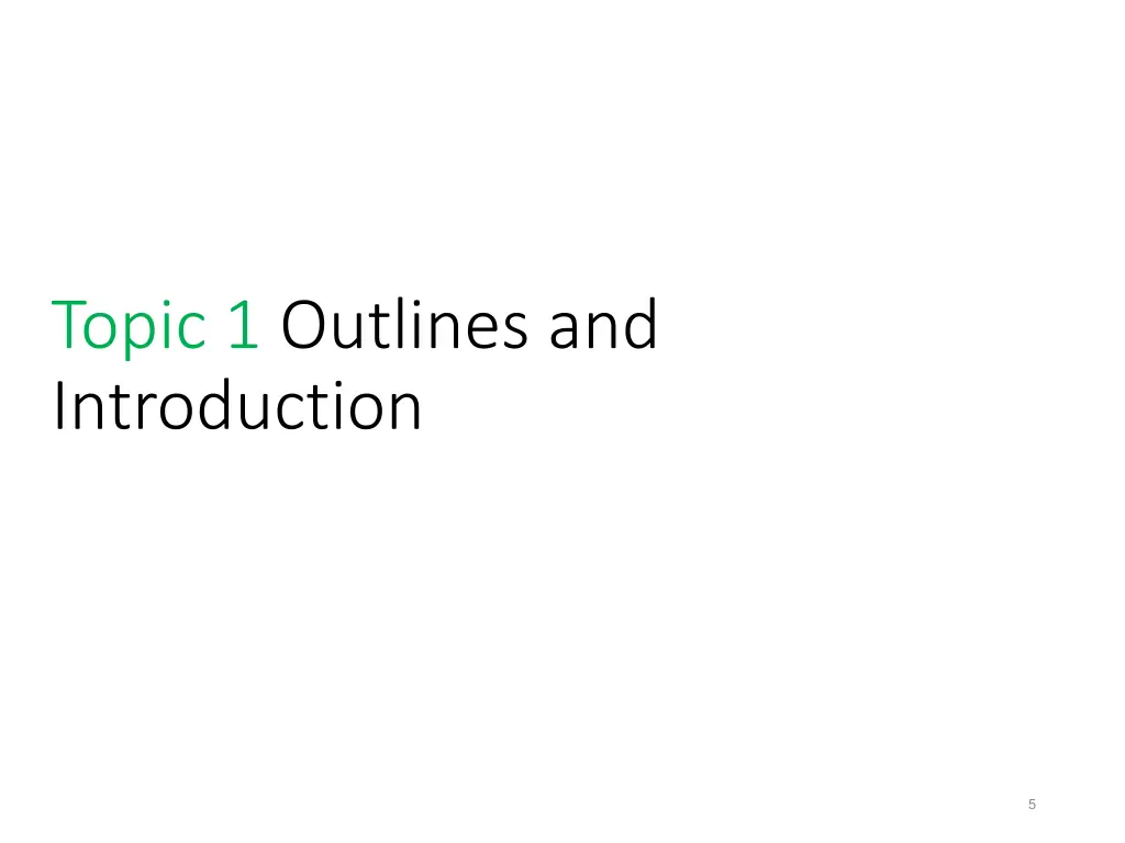 topic 1 outlines and introduction