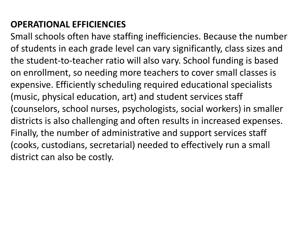 operational efficiencies small schools often have
