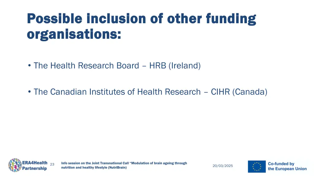 possible inclusion of other funding possible