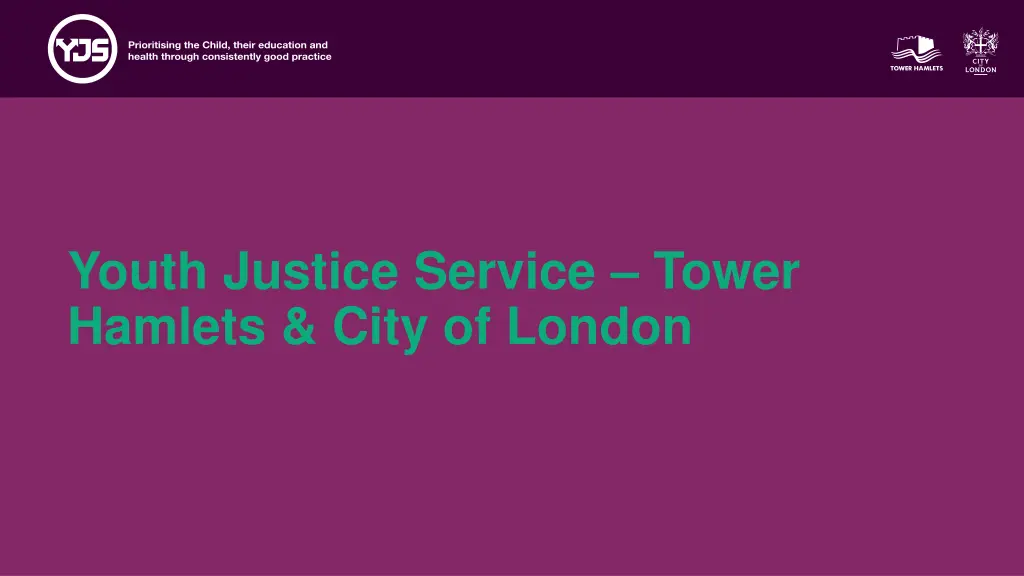 youth justice service tower hamlets city of london