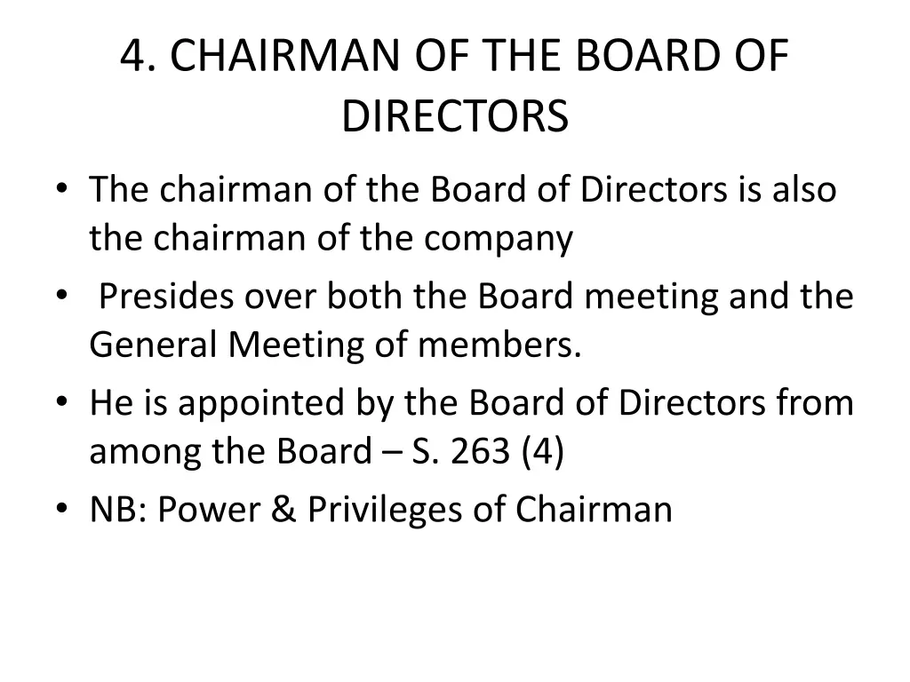 4 chairman of the board of directors