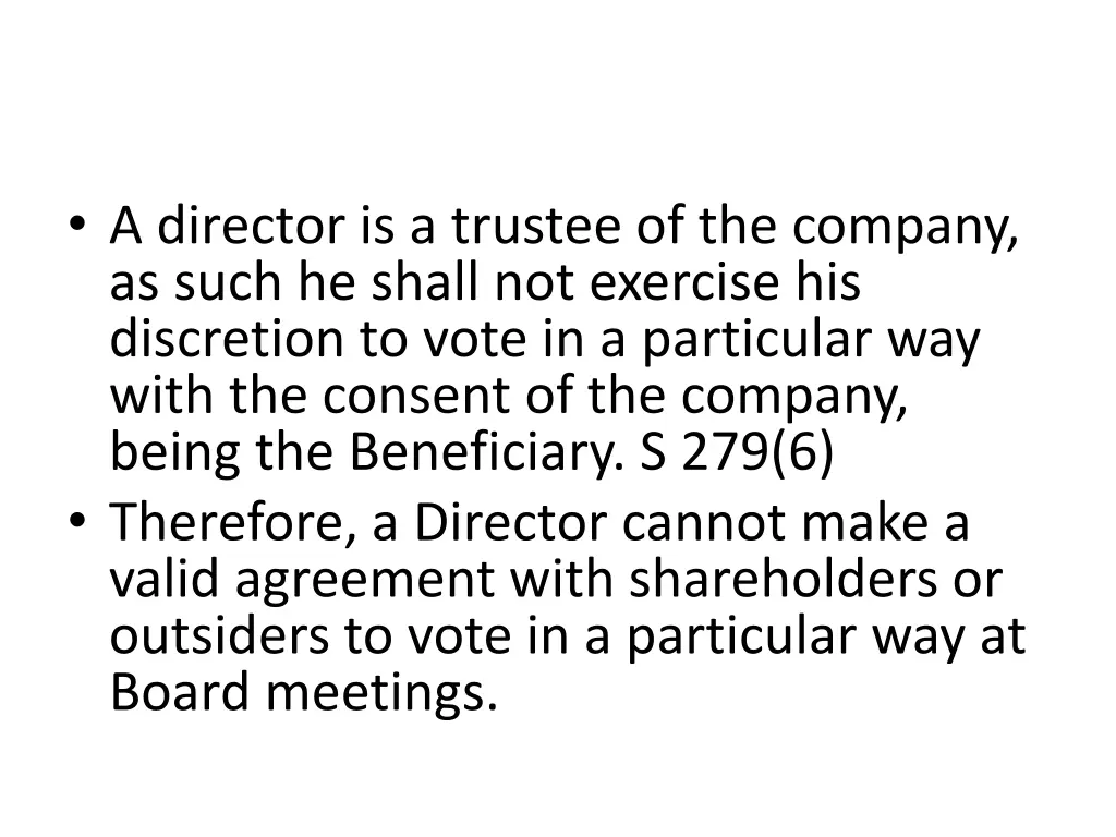 a director is a trustee of the company as such