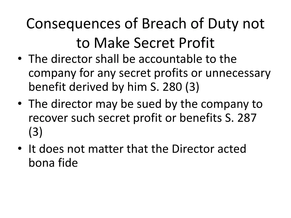 consequences of breach of duty not to make secret