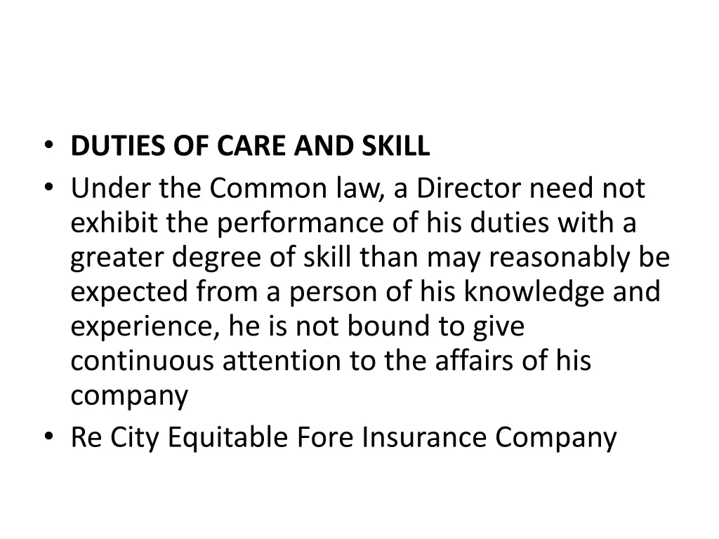 duties of care and skill under the common