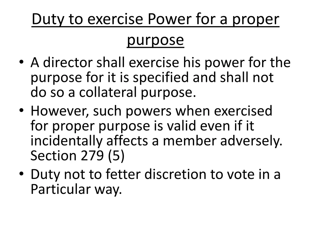 duty to exercise power for a proper purpose