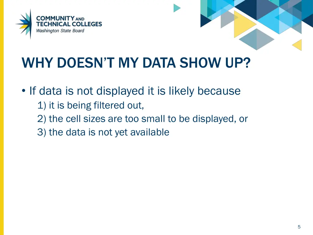 why doesn t my data show up