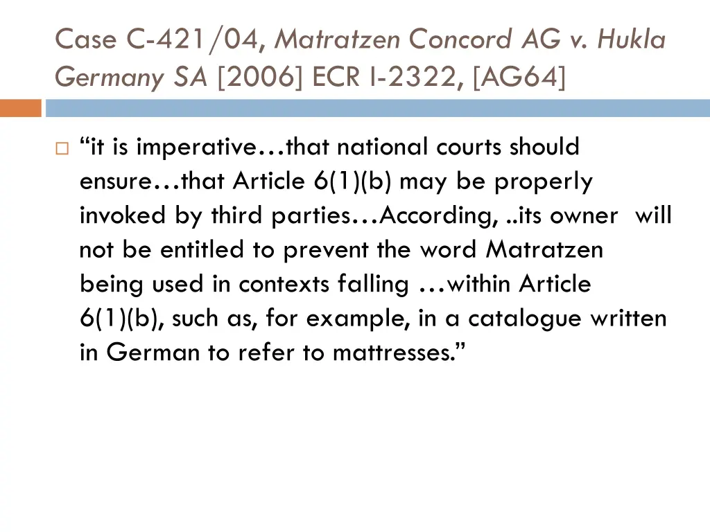 case c 421 04 matratzen concord ag v hukla 1