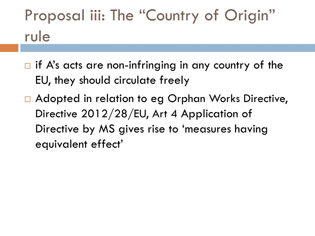 proposal iii the country of origin rule