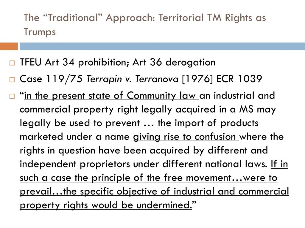 the traditional approach territorial tm rights