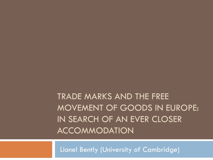 trade marks and the free movement of goods