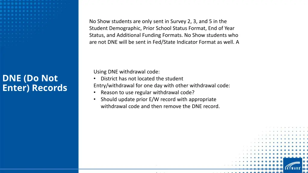 no show students are only sent in survey