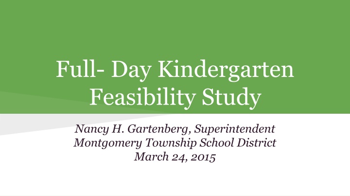 full day kindergarten feasibility study