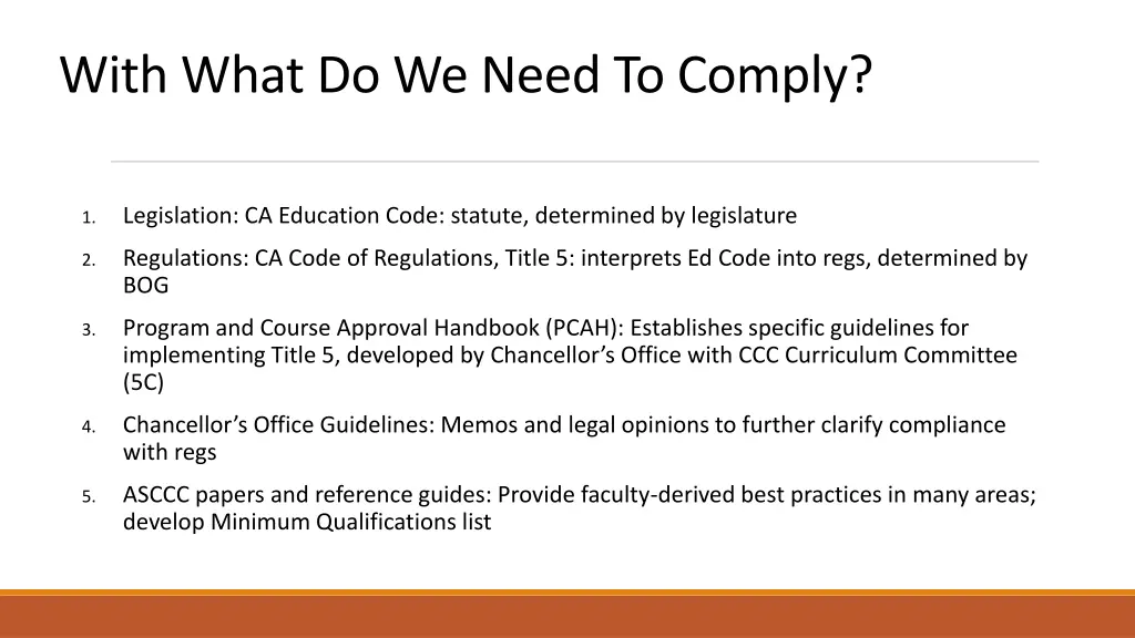 with what do we need to comply