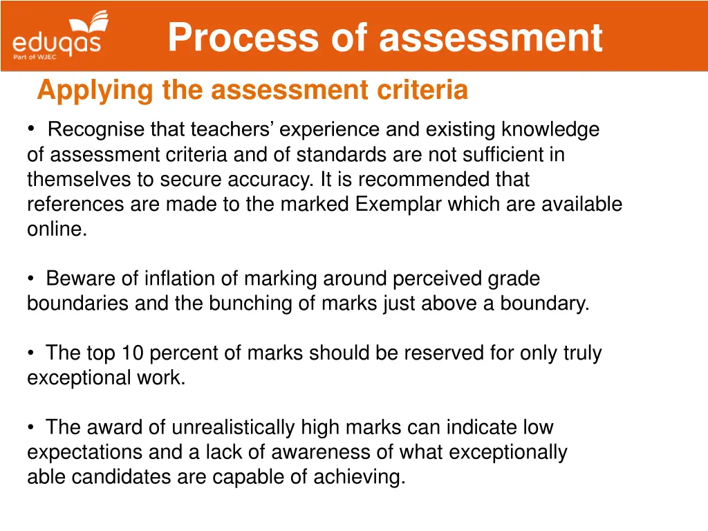 process of assessment applying the assessment
