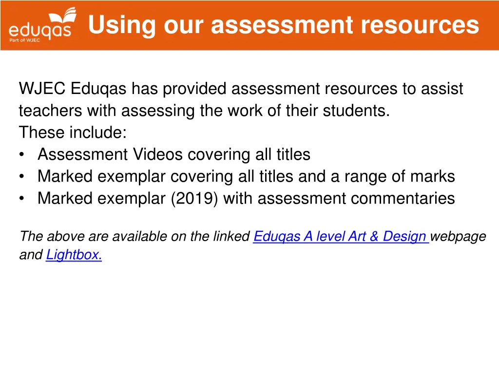 using our assessment resources