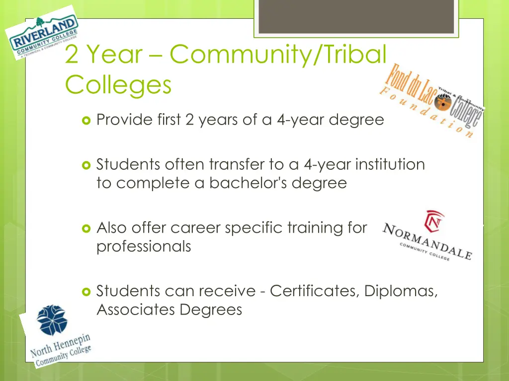 2 year community tribal colleges