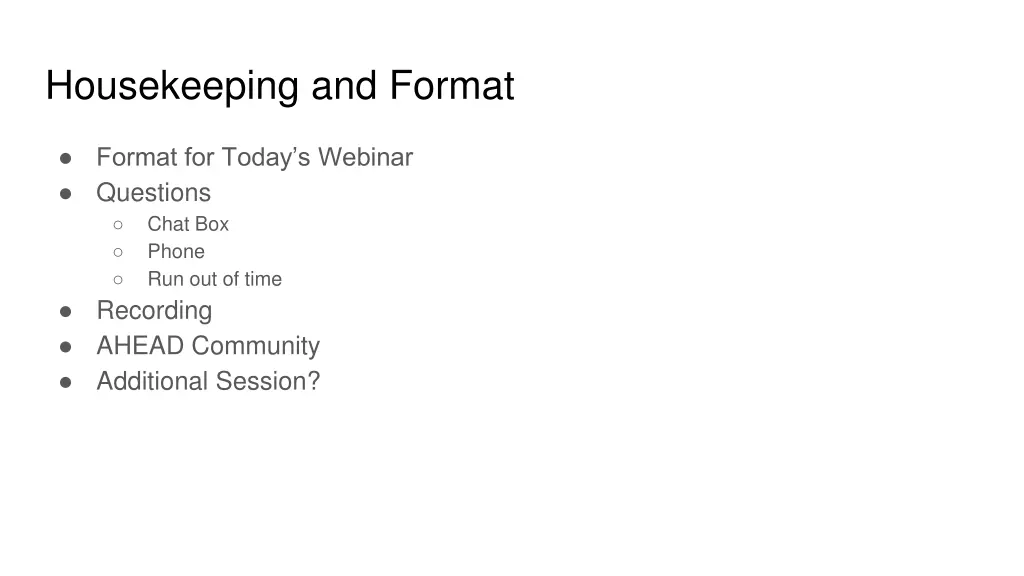 housekeeping and format