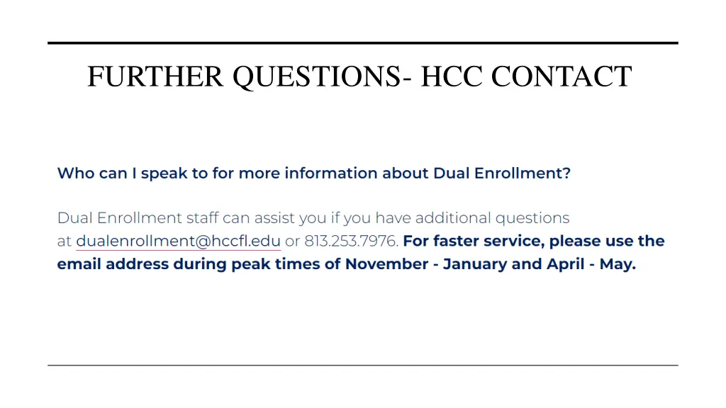further questions hcc contact