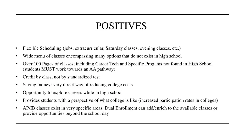 positives