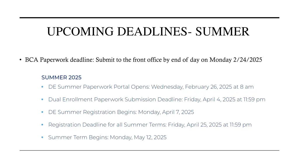 upcoming deadlines summer