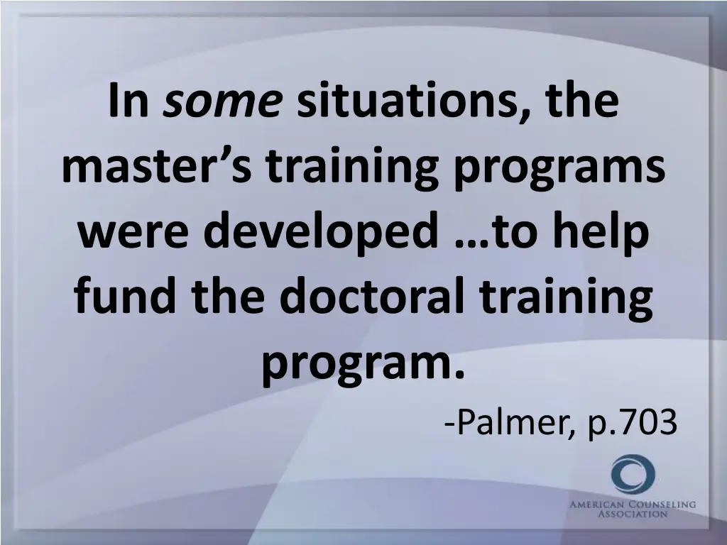 in some situations the master s training programs