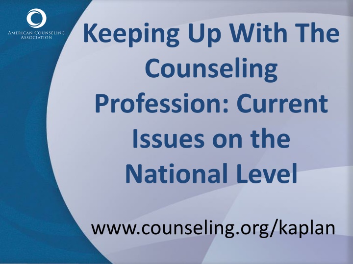 keeping up with the counseling profession current