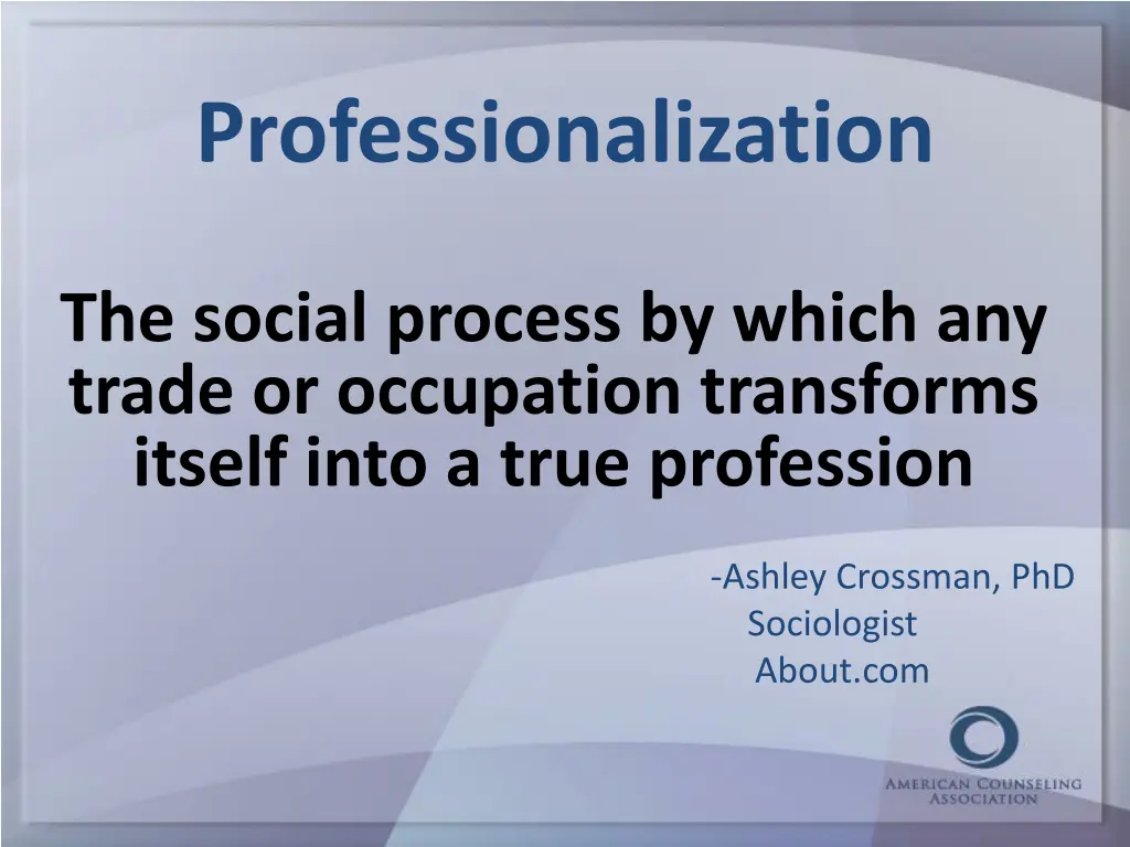 professionalization