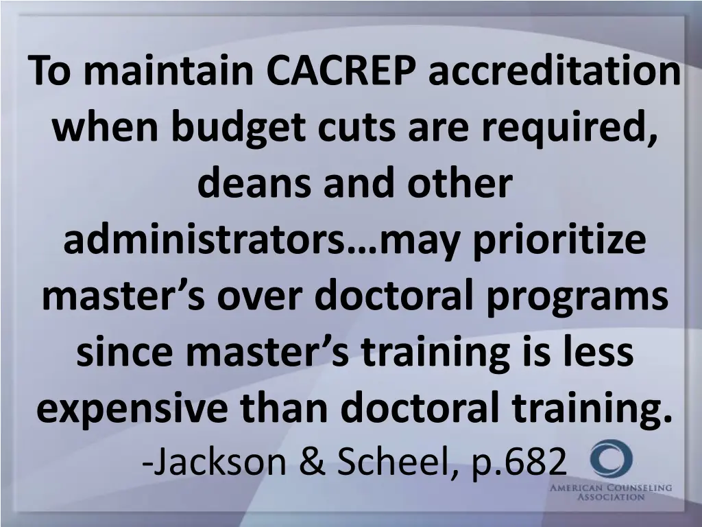 to maintain cacrep accreditation when budget cuts