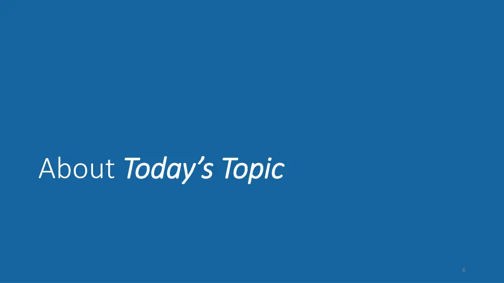 about today s topic today s topic