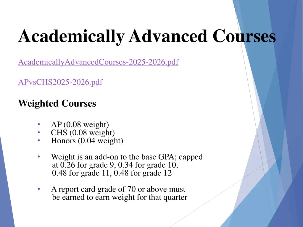 academically advanced courses