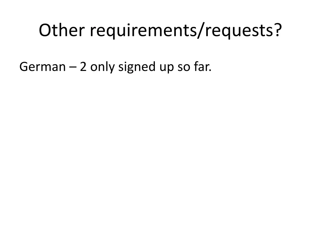 other requirements requests