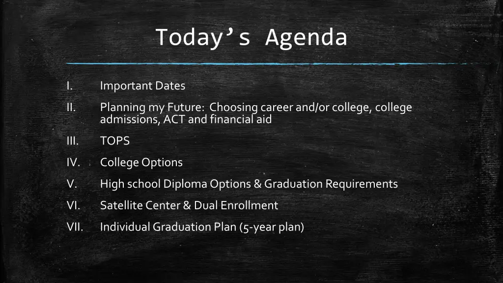 today s agenda