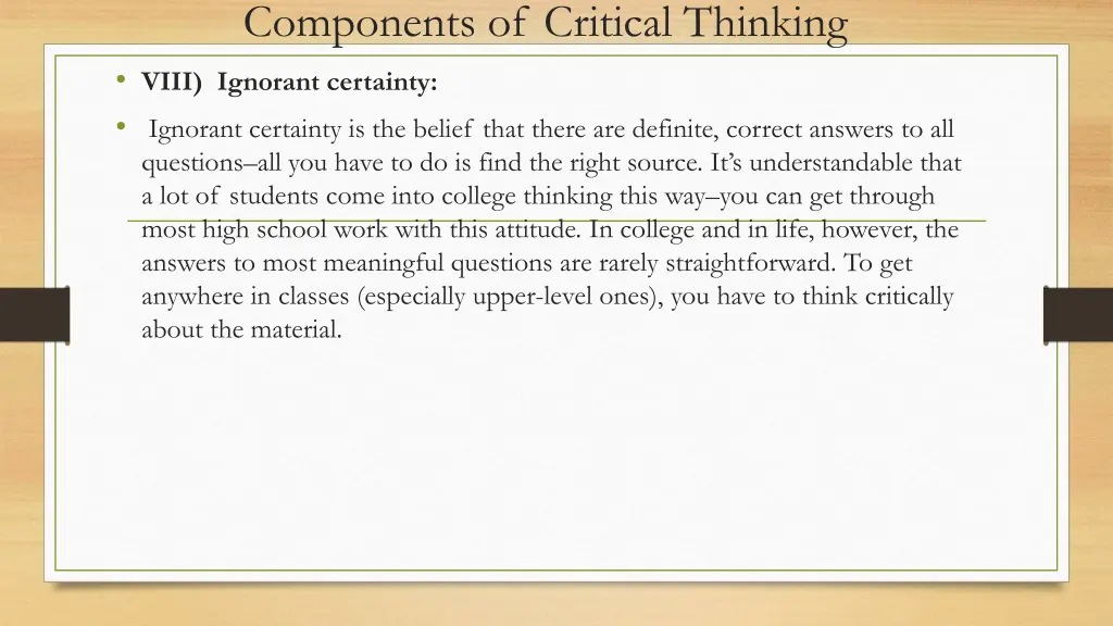 components of critical thinking viii ignorant