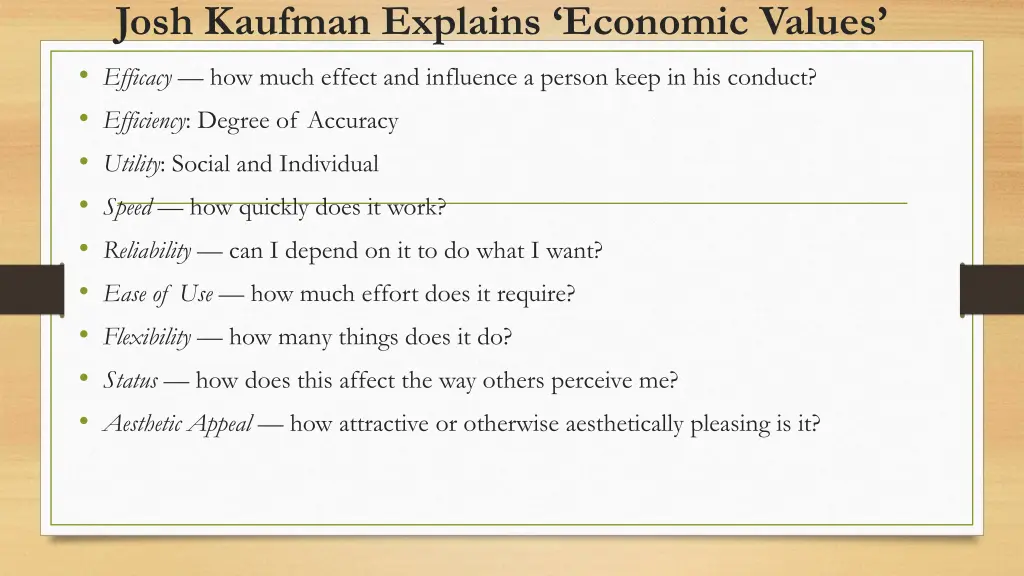 josh kaufman explains economic values efficacy