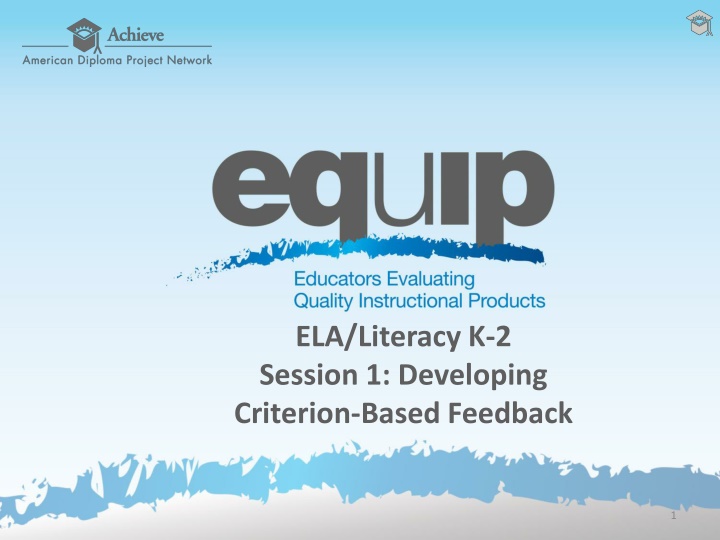ela literacy k 2 session 1 developing criterion