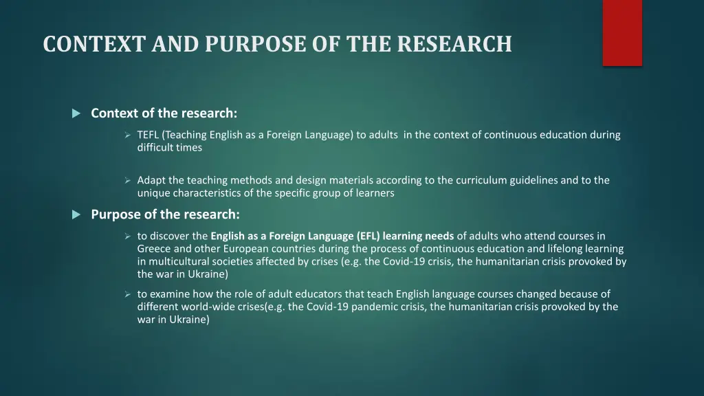 context and purpose of the research