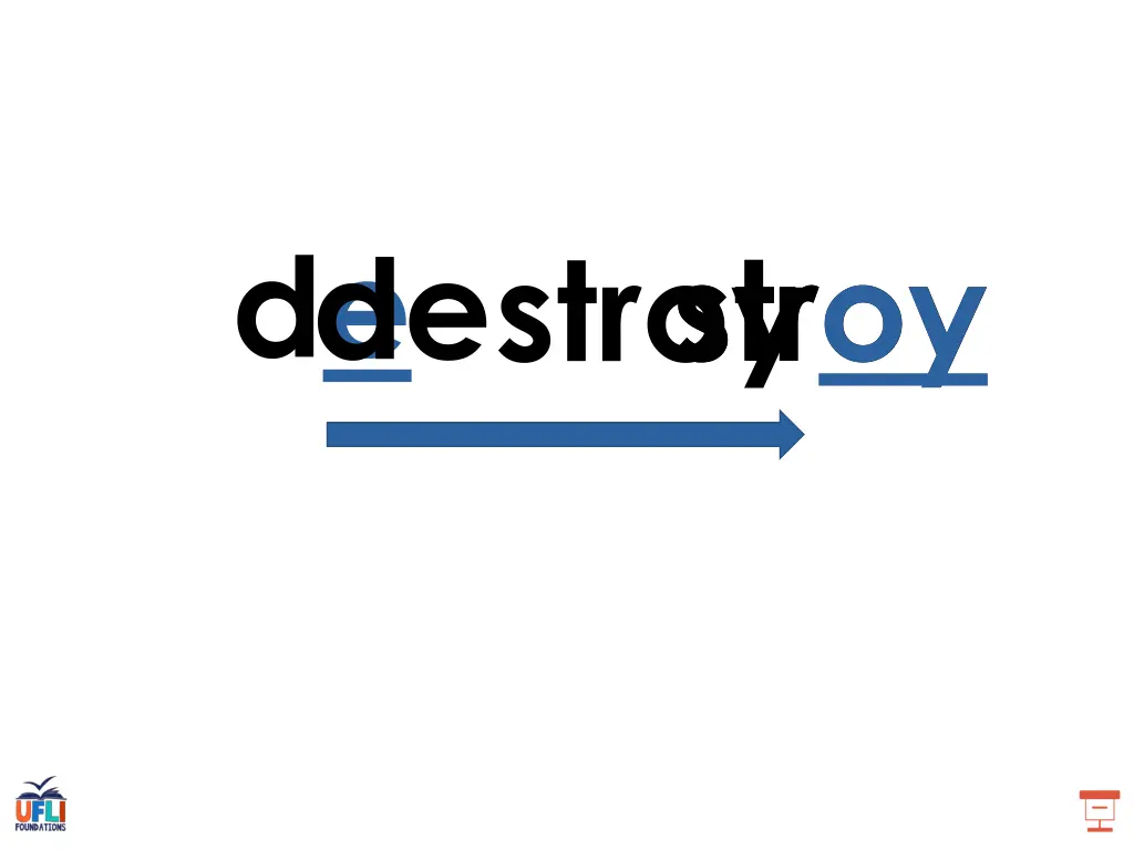 de destroy