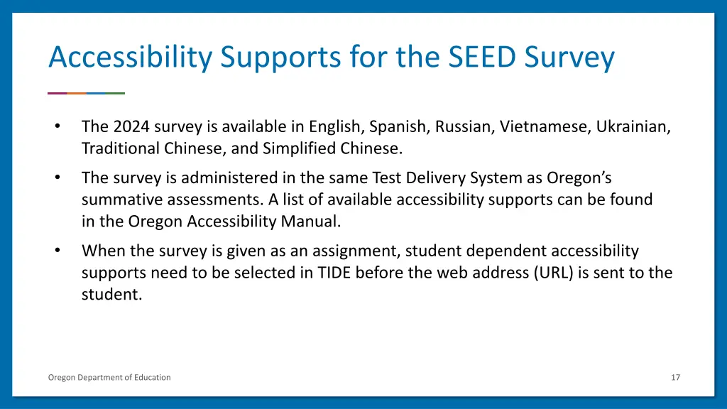 accessibility supports for the seed survey