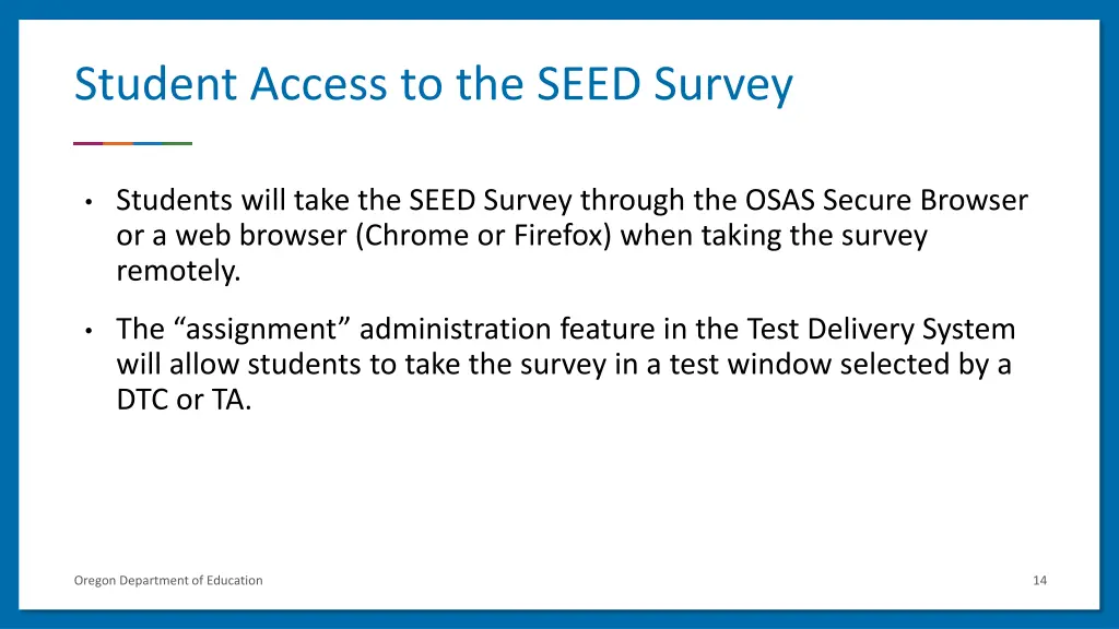 student access to the seed survey 1